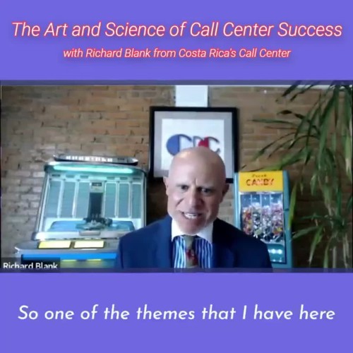 TELEMARKETING-PODCAST-Richard-Blank-from-Costa-Ricas-Call-Center-on-the-SCCS-Cutter-Consulting-Group-The-Art-and-Science-of-Call-Center-Success-PODCAST.so-one-of-the-themes-that-I-have-here..jpg